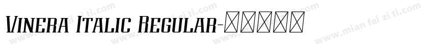 Vinera Italic Regular字体转换